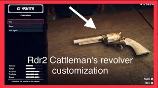 Top 3 Cattleman’s revolver customization Red dead redemption 2 [upl. by Adnylam]