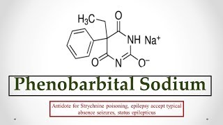 Phenobarbital Na uses antidote effects mechanism indications and ADRs ☠ [upl. by Thaddeus]