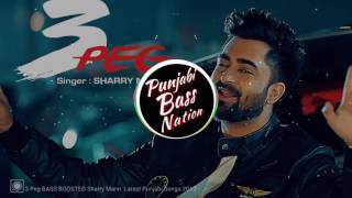 3 peg bass boosted nation sharry mann [upl. by Ruskin71]