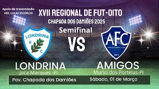 SEMIFINAL LONDRINA X AMIGOS [upl. by Stilu]