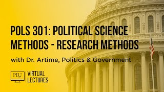 POLS 301 Political Science Methods  Research Methods with Dr Artime Politics amp Government [upl. by Louisette]