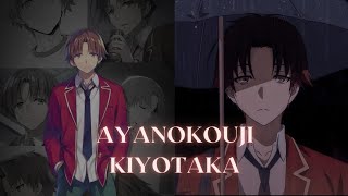 🎭 AYANOKOUJI KIYOTAKA ♚ personality talents intelligence [upl. by Yeffej]