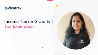 Income Tax on Gratuity  Tax Exemption [upl. by Orr]