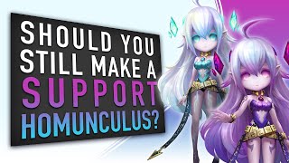 Should You Still Make a Support Homunculus [upl. by Laris]