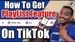 How To Get The Playlist Feature On TikTok [upl. by Dunton647]