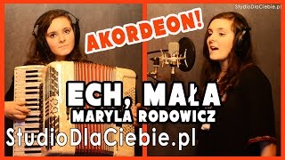 Ech mała  Maryla Rodowicz cover by Wiktoria Trefon [upl. by Ahsirahc]