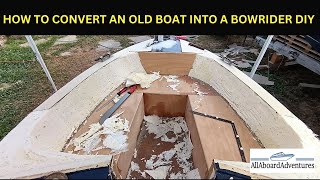 Boat conversion into Bowrider [upl. by Danna541]