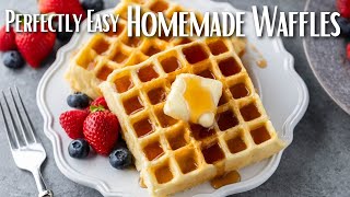 How to Make Perfect Homemade Waffles [upl. by Ylloj]