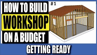 FREE PLANS  How To Build a Workshop On a Budget  Part 1 [upl. by Lucy]