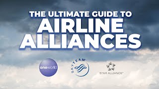 What Are Airline Alliances How Do They Work [upl. by Netsrak]