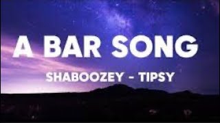 A Bar Song Tipsy  Shaboozey  1 Hour LoopLyrics [upl. by Morrie]