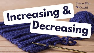 Increasing and Decreasing in Crochet [upl. by Ellered]