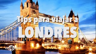 Tips para viajar Londres  Inglaterra 1 [upl. by Bethesda555]