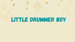 Little Drummer Boy Instrumental  Lyrics [upl. by Ballou]