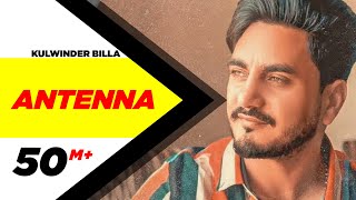 Antenna Full Video  Kulwinder Billa  Latest Punjabi Song  Speed Records [upl. by Oswal]