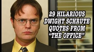 29 Hilarious Dwight Schrute Quotes From quotThe Officequot [upl. by Clute617]