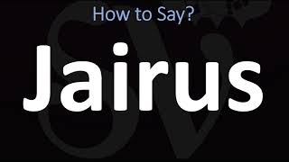 How to Pronounce Jairus BIBLE [upl. by Stochmal398]