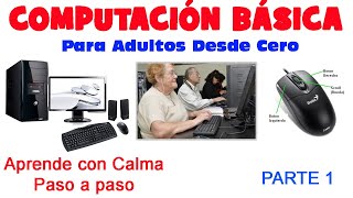 Computacion Basica Adultos desde Cero para principiantes 2025 parte 1 [upl. by Reffotsirhc]