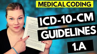 MEDICAL CODING ICD10CM GUIDELINES LESSON  1A  Coder explanation and examples for 2021 [upl. by Annairdna]