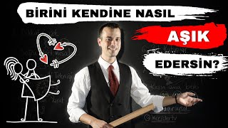 BİRİNİ KENDİNE NASIL AŞIK EDERSİN [upl. by Wirth613]