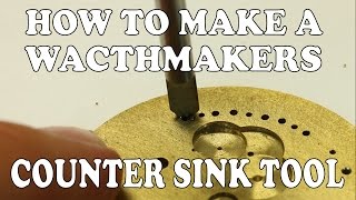 Watchmakers Lathe Project  How to Make Counter Sink Tool [upl. by Okramed]