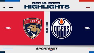 NHL Highlights  Panthers vs Oilers  December 16 2023 [upl. by Chansoo]