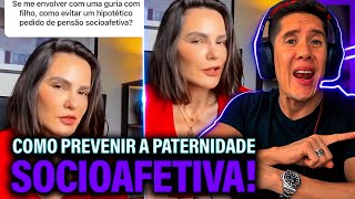 Como Se Prevenir Da Paternidade Socioafetiva E Pensão Socioafetiva [upl. by Connelly46]