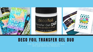 How To Use Deco Foil Transfer Gel DUO [upl. by Sinnaoi]