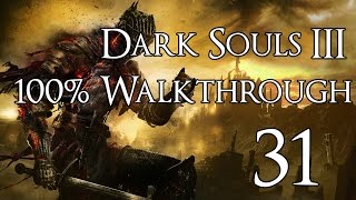 Dark Souls 3  Walkthrough Part 31 Lorian and Lothric Twin Princes [upl. by Assirk]