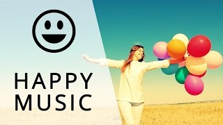 Happy instrumental music [upl. by Gnal]