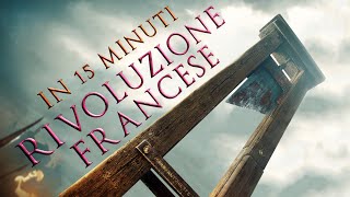 Rivoluzione Francese in 15 min SilverBrain [upl. by Riti]