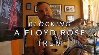 Blocking a Floyd Rose [upl. by Reece898]