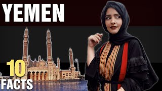 10 Surprising Facts About Yemen [upl. by Ylsew788]