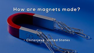 How are magnets made [upl. by Mendes]