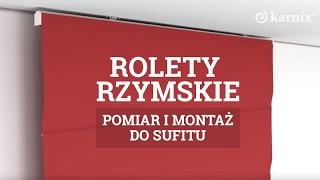 Rolety Rzymskie  Montaż do sufitu [upl. by Ahsennek871]