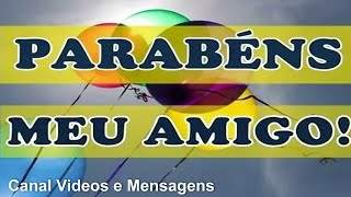 Parabéns  Mensagem Aniversário Amigo  Convites Digitais são melhores link na Descrição [upl. by Iznek958]