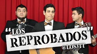 Los Reprobados  LOS3TT Parodia de Los Castigados [upl. by Assil825]