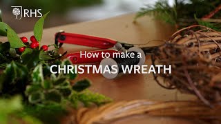 How to make a Christmas wreath  The RHS [upl. by Eittah346]