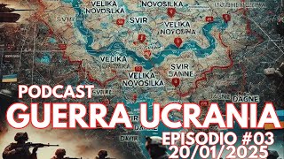 Podcast 3  Guerra Ucrania Actualización 20012025 [upl. by Lemor]