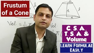 Mensuration  Learn Formulae of Frustum of a Cone Easily  Comparison with Cone  CSA TSA Volume [upl. by Anay]