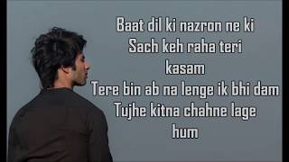 Tujhe Kitna Chahne Lage Lyrics  Kabir Singh  Arijit Singh  Mithoon  Shahid Kiara [upl. by Ramsey]